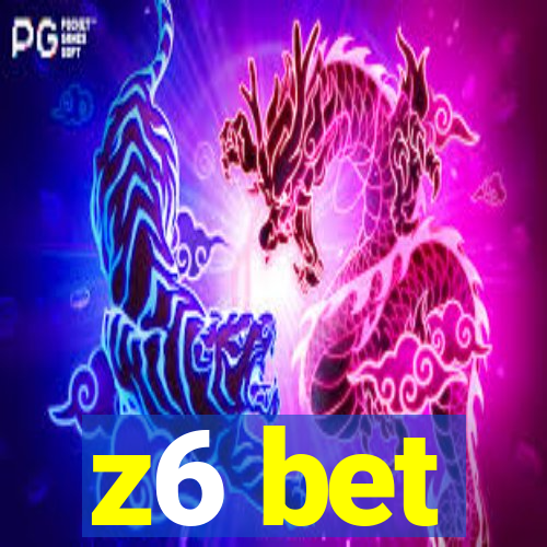 z6 bet